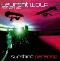 Laurent Wolf Feat. Soni Dee / Sunshine Paradise (12