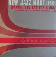 New Jazz Hustlers / Wanna Take You For A Ride (12