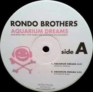 Rondo Brothers Featuring Dirty Little Pedro And Samantha Stollenwerck / Aquarium Drea (12