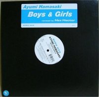 浜崎あゆみ(Ayumi Hamasaki) / Boys & Girls (Hex Hector Remixes) (12
