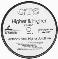 GTS / Higher & Higher (Anthony Acid Higher Up Lift Mix)(12