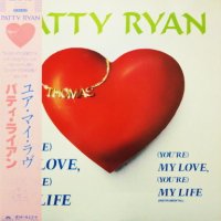 Patty Ryan / (You're) My Love, (You're) My Life (12