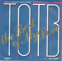 T.O.T.B. / The Best Of My Love (7