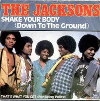 The Jacksons / Shake Your Body (Down To The Ground) (7