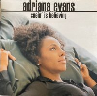 Adriana Evans / Seein' Is Believing (12