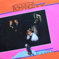 MODERN ROMANCE / JUANITA ('81-'83) (LP)