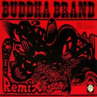 Buddha Brand (֥å֥) / Remix (Krush Groove 4) (12