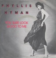 Phyllis Hyman / You Sure Look Good To Me (7