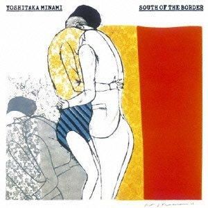 ¹ / SOUTH OF THE BORDER (LP)
