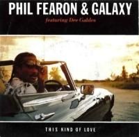 Phil Fearon & Galaxy Featuring Dee Galdes / This Kind Of Love (7