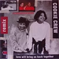 Cookie Crew / Love Will Bring Us Back Together (12