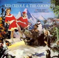 Kid Creole & The Coconuts / Christmas In B'Dilli Bay (7