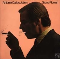 ANTONIO CARLOS JOBIM / STONE FLOWER (LP)