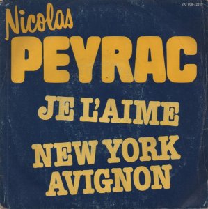 Nicolas Peyrac / Je L'Aime / New York Avignon (7