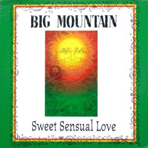 Big Mountain / Sweet Sensual Love (7