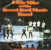 Little Mike And The Sweet Soul Music Band / Dance Across The Floor (7