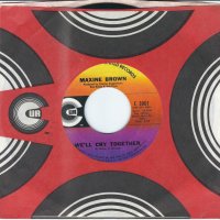 Maxine Brown / We'll Cry Together / Darling, Be Home Soon (7