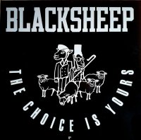 Black Sheep / The Choice Is Yours (12