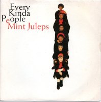 Mint Juleps / Every Kinda People (7
