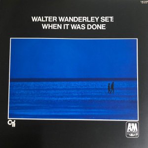 Walter Wanderley Set / When It Was Done (LP)