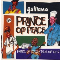 GALLIANO / PRINCE OF PEACE (7