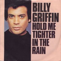 Billy Griffin / Hold Me Tighter In The Rain (7