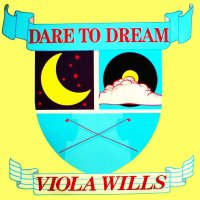 Viola Wills / Dare To Dream (7