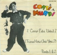 Coati Mundi / Como Esta Usted? (Trans: How Are You?) Parts 1 & 2 (7