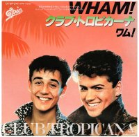 Wham! / Club Tropicana (7