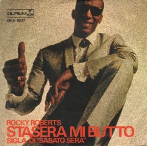 Rocky Roberts / Stasera Mi Butto (7