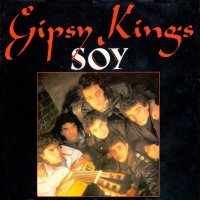 Gipsy Kings / Soy (7