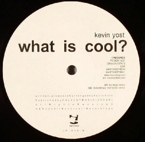 Kevin Yost / What Is Cool? (12