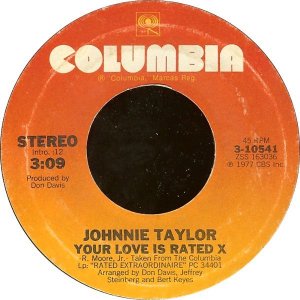 Johnnie Taylor / Your Love Is Rated X (7