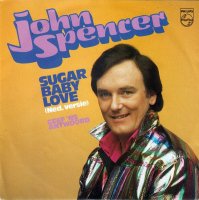 John Spencer / Sugar Baby Love (7