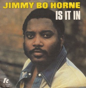 Jimmy Bo Horne / Is It In(7