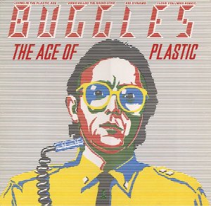 THE BUGGLES / THE AGE OF PLASTIC (LP)