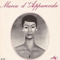 Maria D'Apparecida / Aria / Il Y Aura Toujours Des Musiciens (7