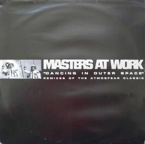 Atmosfear / Dancing In Outer Space (Masters At Work Remixes) (12