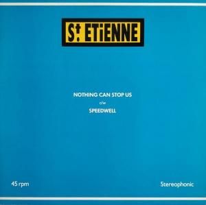 Saint Etienne / Nothing Can Stop Us (7