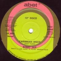 Bobby Sax / Caribbean Disco (12