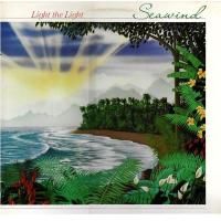 SEAWIND / LIGHT THE LIGHT (LP)