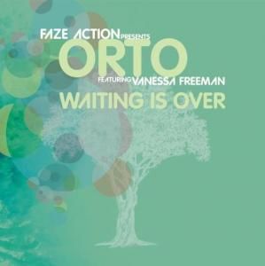 Faze Action Presents Orto Featuring Vanessa Freeman / Waiting Is Over (12