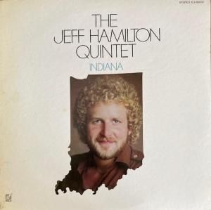 The Jeff Hamilton Quintet / Indiana (LP)