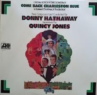 Donny Hathaway / Supervised By Quincy Jones / Come Back Charleston Blue (O.S.T) (LP)