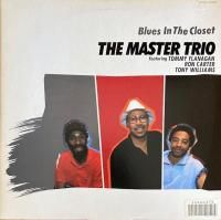 The Master Trio(Tommy Flanagan, Ron Carter, Tony Williams) / Blues In The Closet (LP)