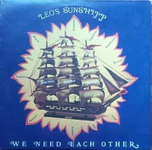 Leo's Sunshipp / We Need Each Other (LP)