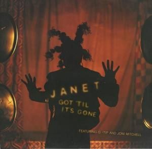 JANET JACKSON / GOT 'TIL IT'S GONE (12