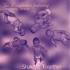 MOONFLOWERS / SHAKE IT TOGETHER (12