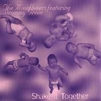 MOONFLOWERS / SHAKE IT TOGETHER (12