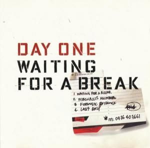 Day One / Waiting For A Break (12